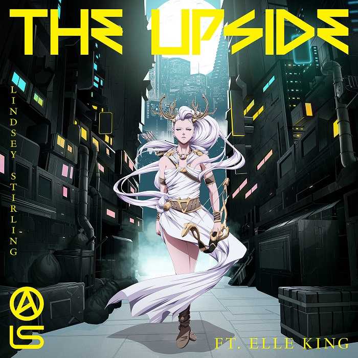 Lindsey Stirling Ft. Elle King - The Upside